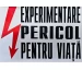 Indicator autocolant "Experimentare. Pericol pentru viata" 210x280 mm
